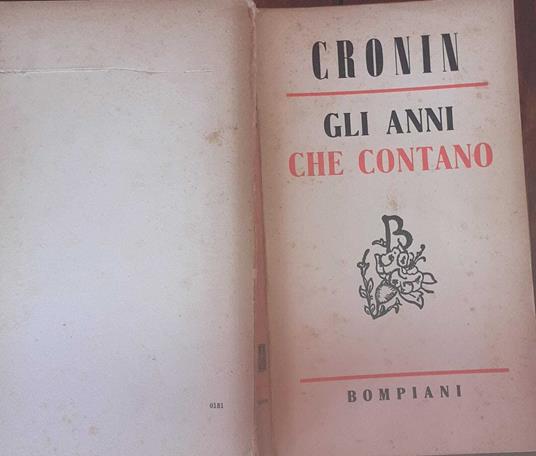 Gli anni che contano - A. Joseph Cronin - copertina