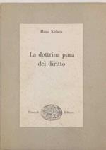 La dottrina pura del diritto