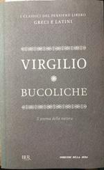 Bucoliche. Il poema della natura
