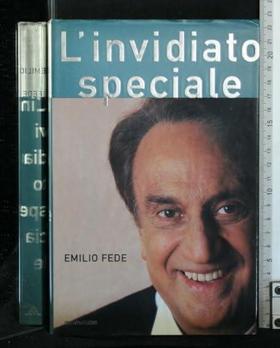 L' invidiato speciale - Emilio Fede - copertina
