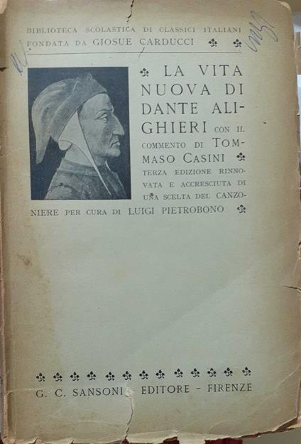 La vita nuova di Dante Alighieri con il commento di Tommaso Casini - Luigi Pietrobono - copertina