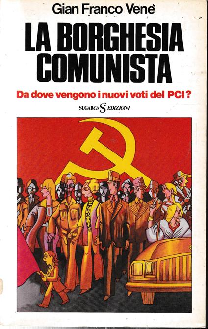 La borghesia comunista - Gianfranco Venè - copertina