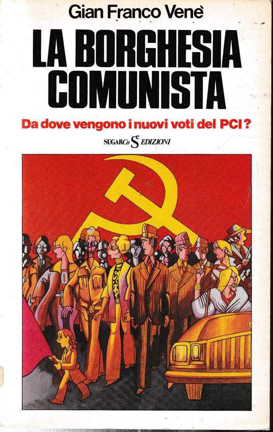 La borghesia comunista - Gianfranco Venè - copertina