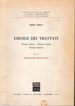 Esegesi dei trattati. Vol. 1: nozione politica