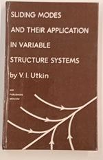 Sliding modes and their application in variable structure systems