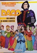 Dago 46. Un amico di nome Cortes