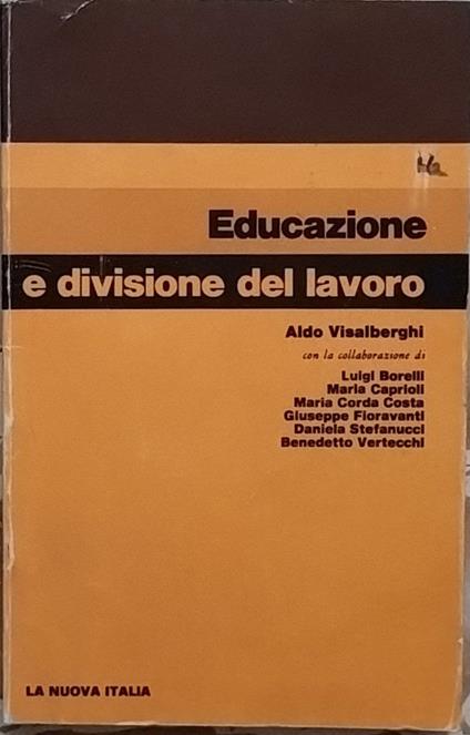 Educazione e divisione del lavoro - Aldo Visalberghi - copertina