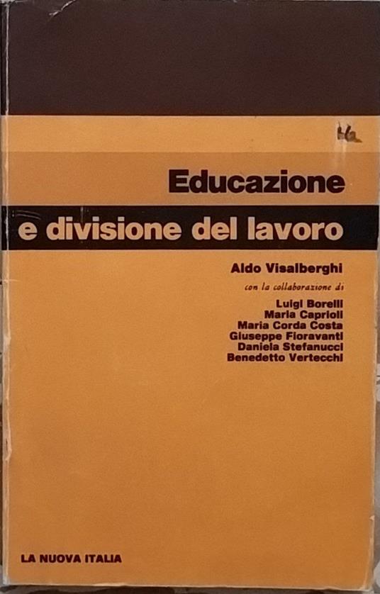 Educazione e divisione del lavoro - Aldo Visalberghi - copertina