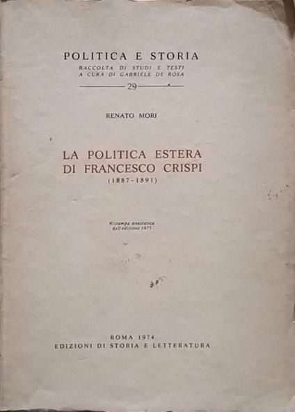 La politica estera di Francesco Crispi (1887-1891) - Renato Mori - copertina