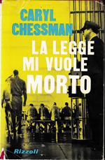 La legge mi vuole morto