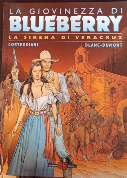 La sirena di Veracruz. La giovinezza di Blueberry - copertina