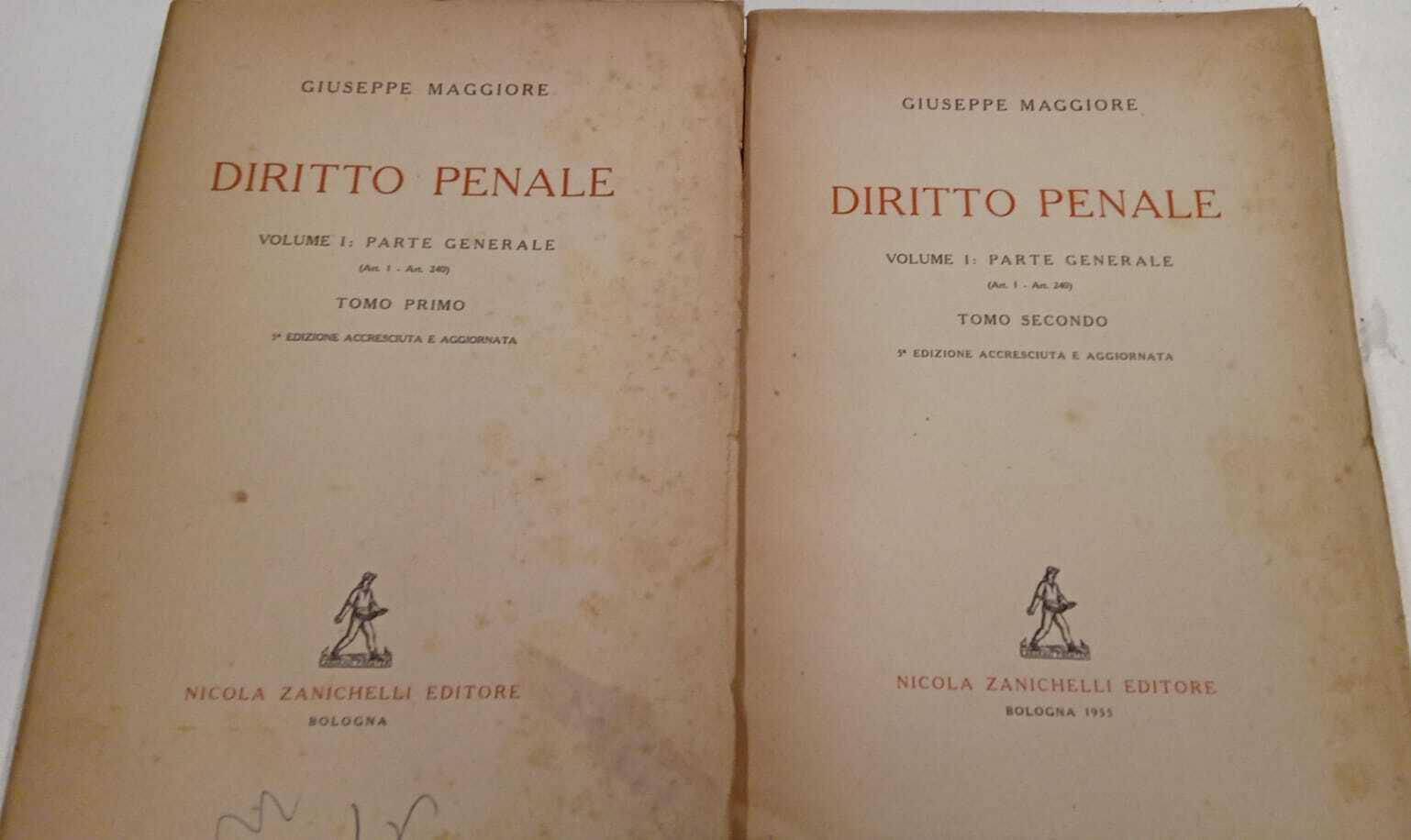 Diritto penale (volume I: parte generale art.1 - art. 240) Tomo primo e secondo