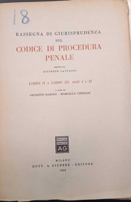 Rassegna di giurisprudenza sul codice di procedura penale. Libro II e Libro III, titoli I e II - copertina