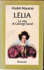 Lélia. La vita di George Sand