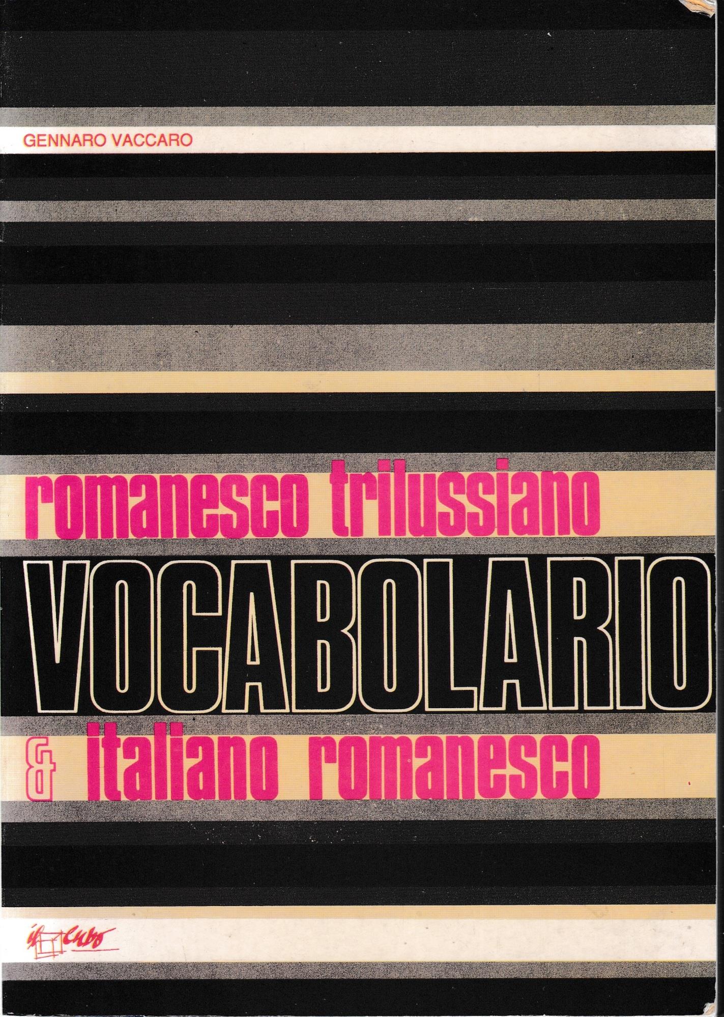 Vocabolario romanesco trilussiano e italiano romanesco