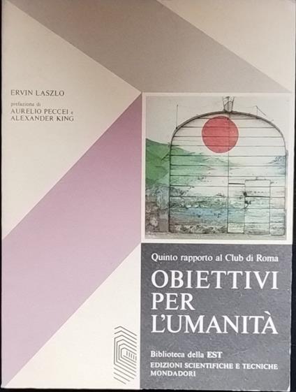 Obiettivi per l'umanità - Ervin Laszlo - copertina