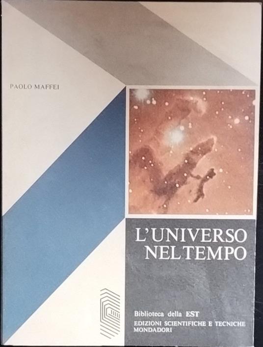 L' universo nel tempo - Paolo Maffei - copertina