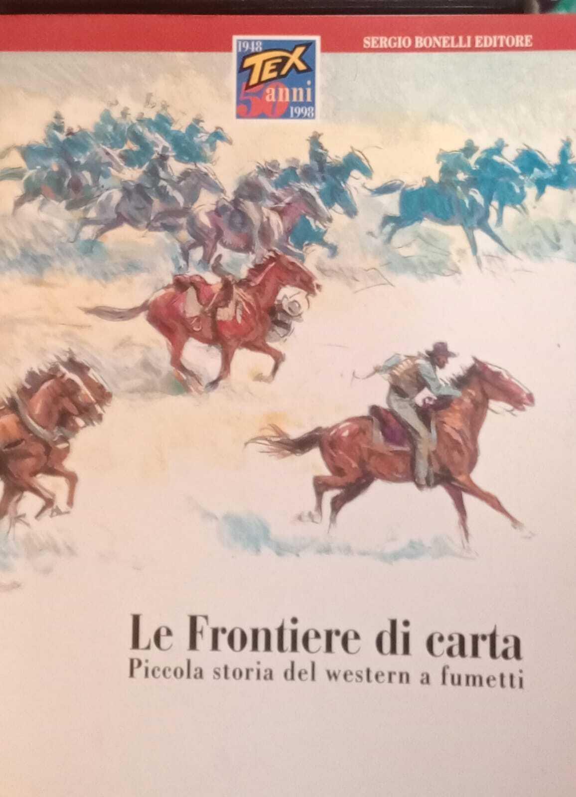Le frontiere di carta. Piccola storia del western a fumetti