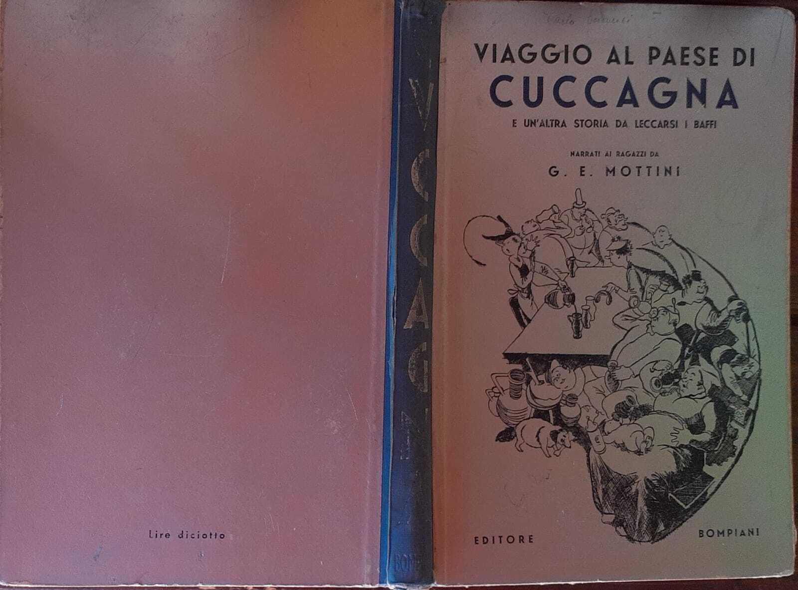Viaggio al paese di Cuccagna e un'altra storia da leccarsi i baffi