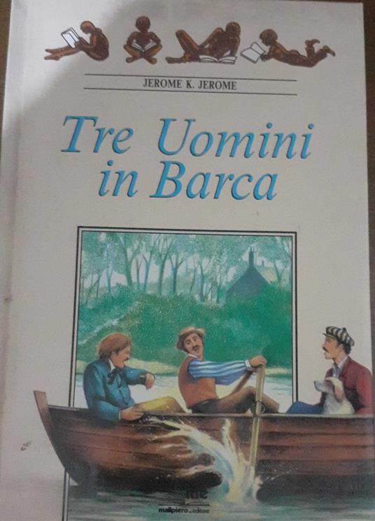 Tre uomini in barca - Jerome K. Jerome - copertina