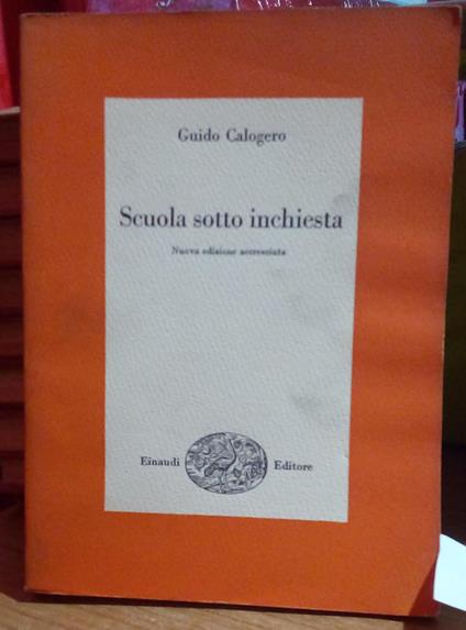 Scuola sotto inchiesta - Guido Calogero - copertina
