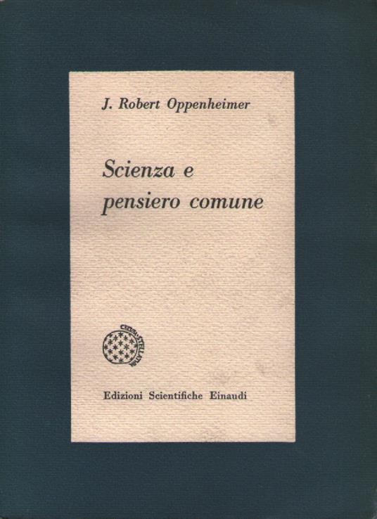 Scienza e pensiero comune - J. Robert Oppenheimer - copertina