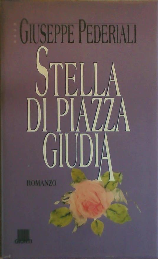 Stella di piazza Giudia - Giuseppe Pederiali - copertina