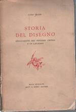 Storia del disegno. Svolgimento del pensiero critico e un catalogo