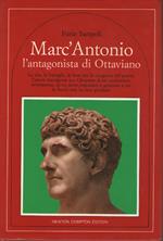 Marc' Antonio l'antagonista di Ottaviano