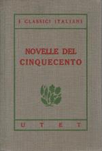 I classici italiani con note. Novelle del Cinquecento