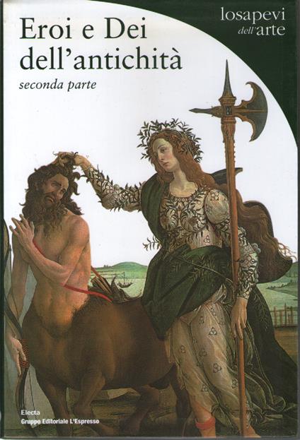 Eroi e Dei dell'antichità. Seconda parte: Da Giacinto a Zenobia - copertina