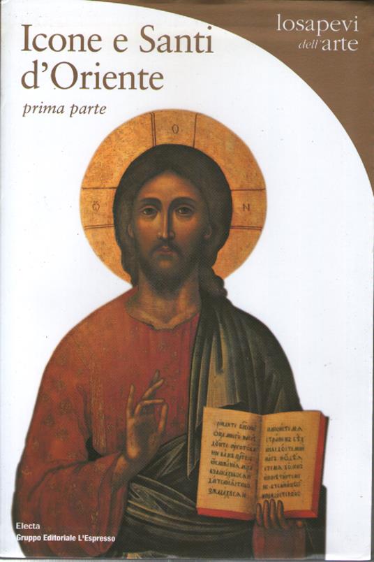 Icone e santi d'Oriente. Prima parte - copertina