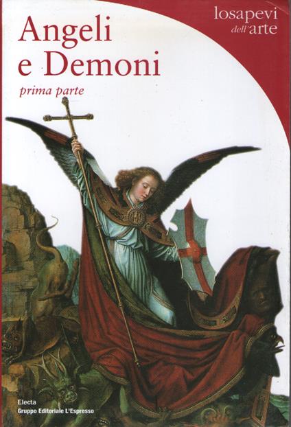 Angeli e Demoni. Prima parte - Rosa Giorgi - copertina