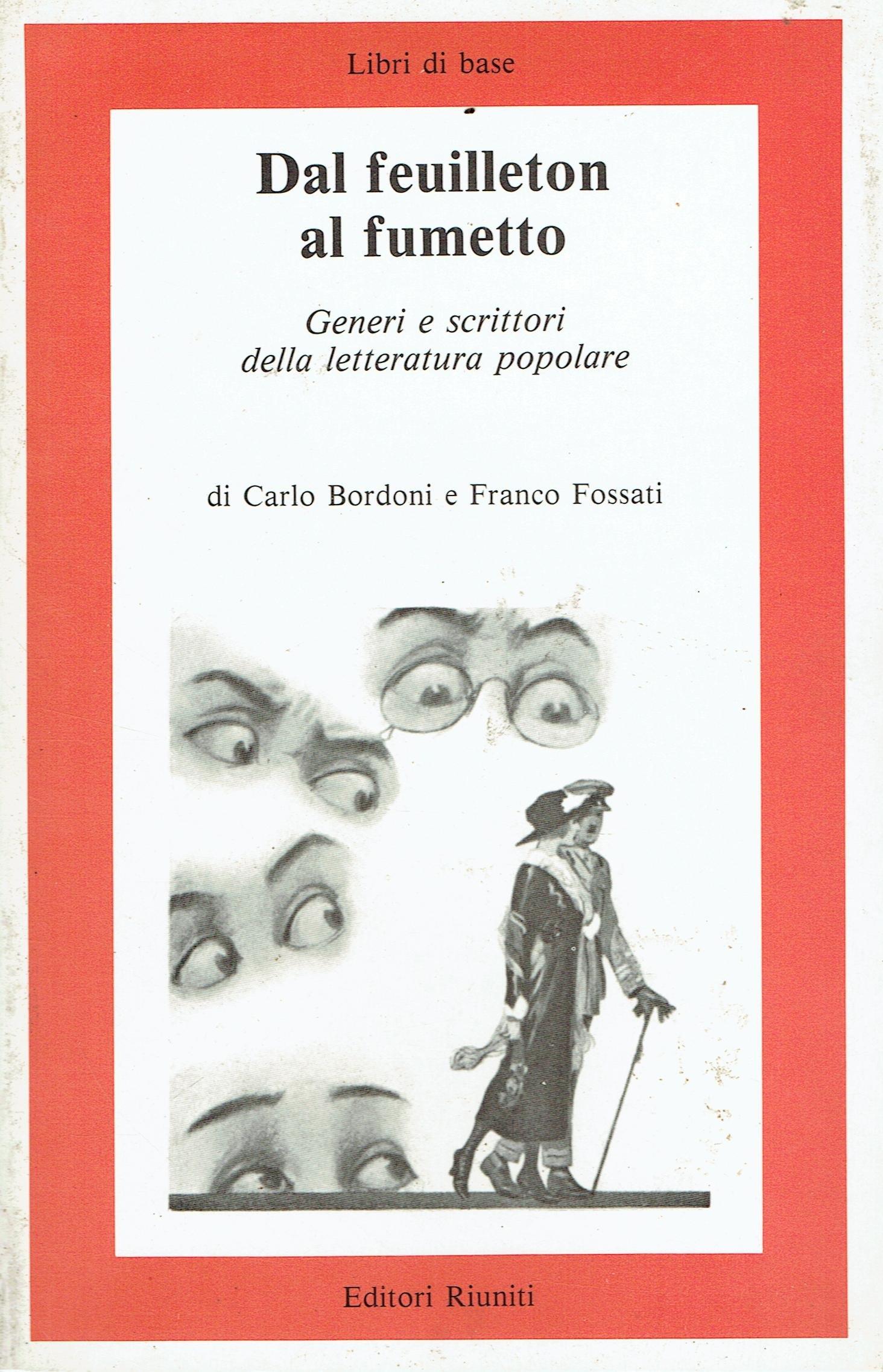 Dal feuilleton al fumetto Generi E Scrittori Della Letteratura Popolare