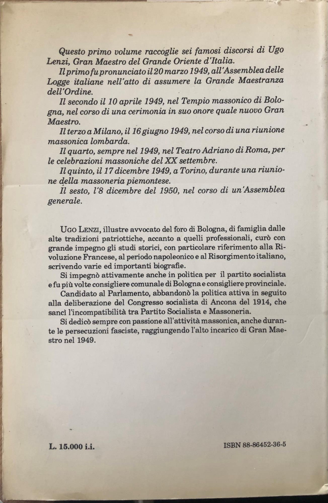 Discorsi massonici di grandi maestri. Volume primo: Ugo Lenzi