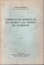 L' apporto di Papa Benedetto XIV alla dottrina e alla disciplina del matrimonio