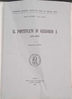 Il Pontificato Gregorio X (1271 - 1276)