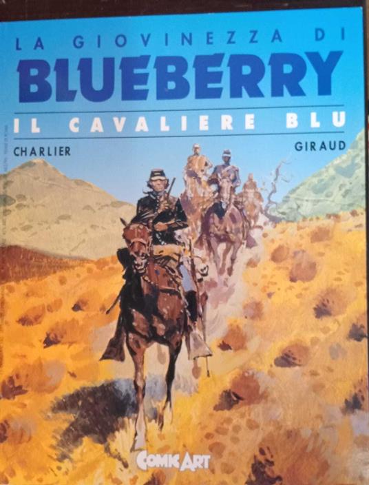 Il cavaliere blu. La giovinezza di Blueberry - copertina
