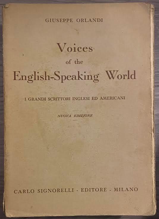 Voices of the English-Speaking World. I grandi scrittori inglesi ed americani - Giuseppe Orlandi - copertina
