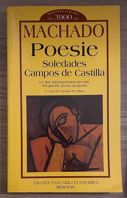 Poesie. Soledades-Campos de Castilla