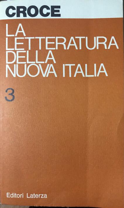 La letteratura della Nuova Italia. Volume III - Benedetto Croce - copertina