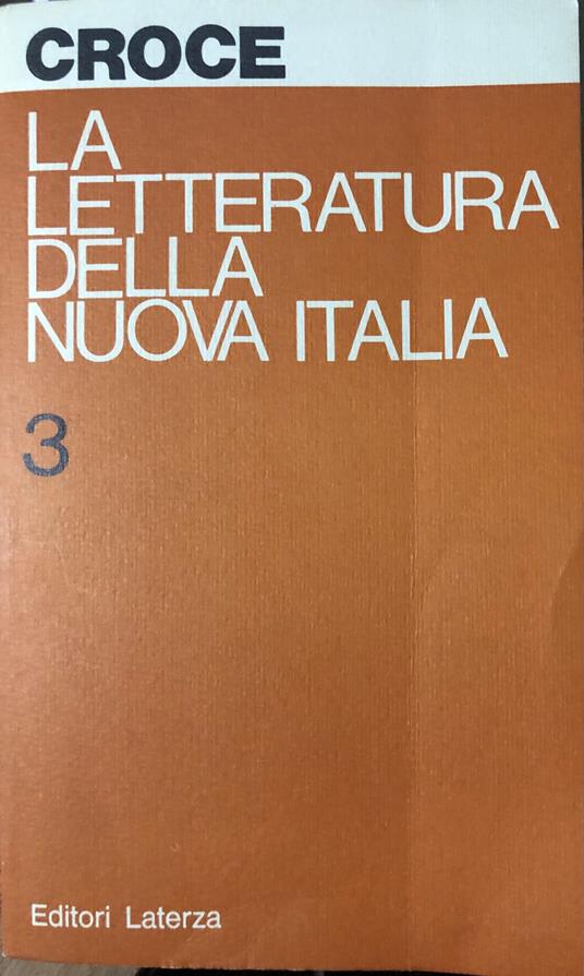 La letteratura della Nuova Italia. Volume III - Benedetto Croce - copertina