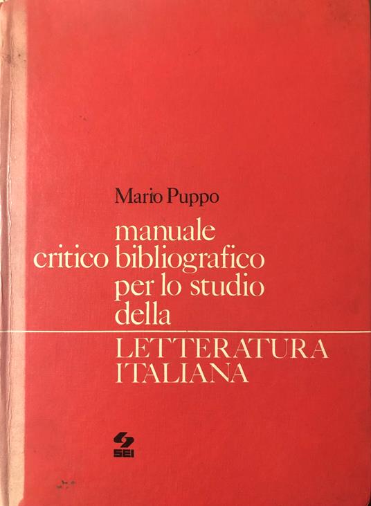 Manuale critico-bibliografico per lo studio della letteratura italiana - Mario Puppo - copertina