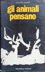 Gli animali pensano