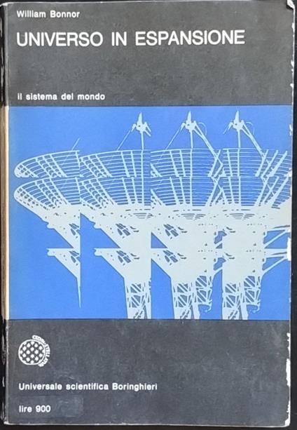 Universo in espansione. Il sistema del mondo - William Bonnor - copertina