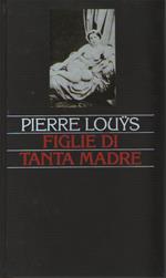 Figlie di tanta madre