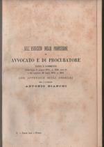 Sull'esercizio delle professioni di Avvocato e di Procuratore