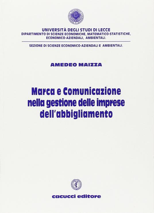 Marca e comunicazione nella gestione delle imprese dell'abbigliamento - copertina