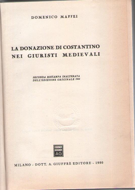 La donazione di Costantino nei giuristi medievali - Domenico Maffei - copertina