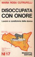 Disoccupata con onore. Lavoro e condizione della donna